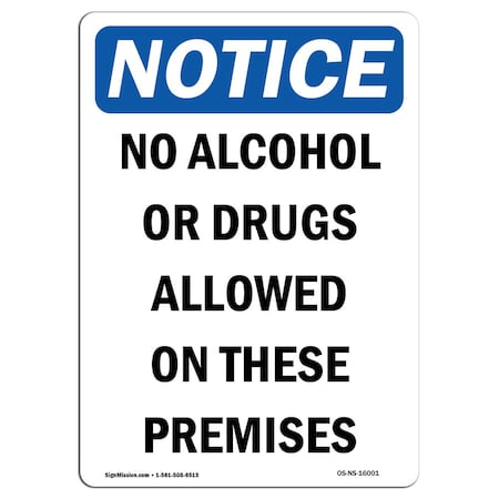OSHA Notice Sign, NOTICE No Alcohol Or Drugs Allowed, 18in X 12in Aluminum